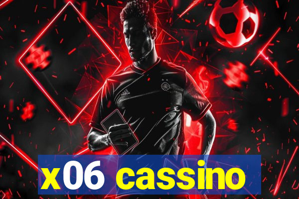 x06 cassino